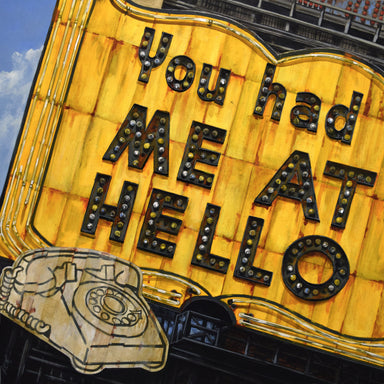Had me at Hello original Canadian art by Rob Croxford