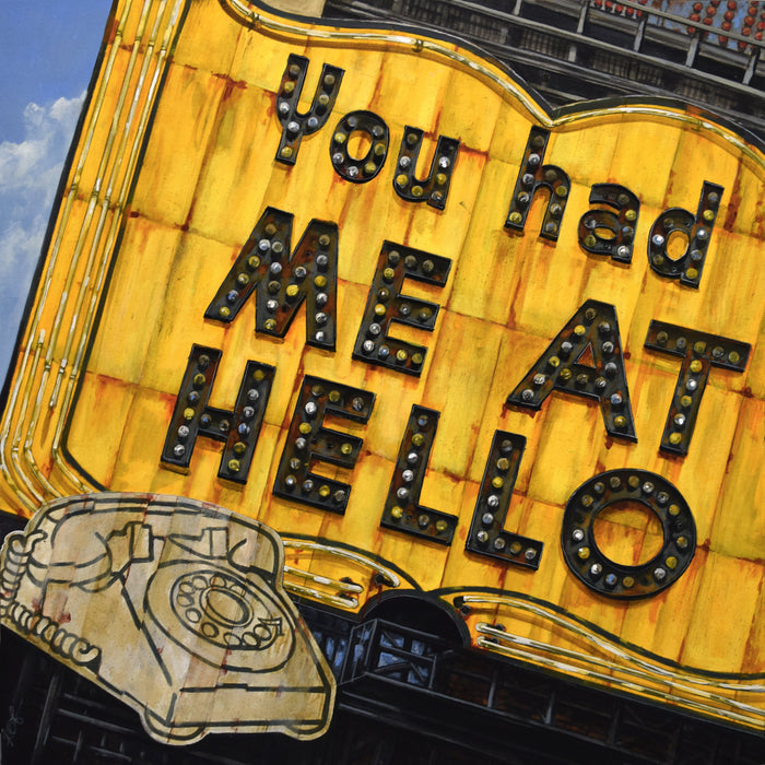 Had me at Hello original Canadian art by Rob Croxford